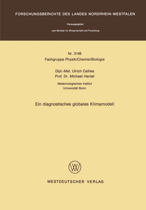 Book cover of Ein diagnostisches globales Klimamodell (1982) (Forschungsberichte des Landes Nordrhein-Westfalen #3148)