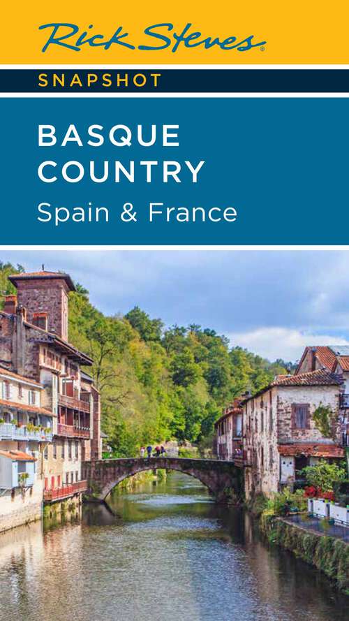 Book cover of Rick Steves Snapshot Basque Country: Spain & France (4) (Rick Steves Snapshot)