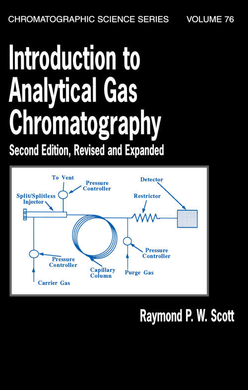 Book cover of Introduction to Analytical Gas Chromatography, Revised and Expanded (2) (Chromatographic Science Series)