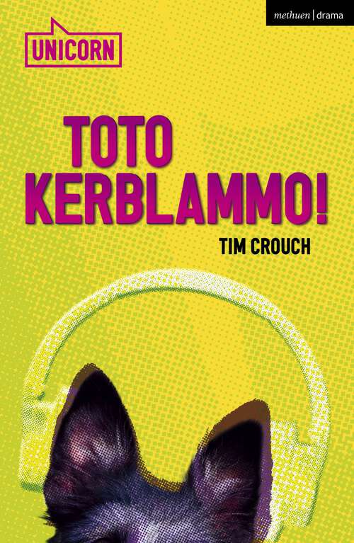 Book cover of Toto Kerblammo! (Modern Plays)