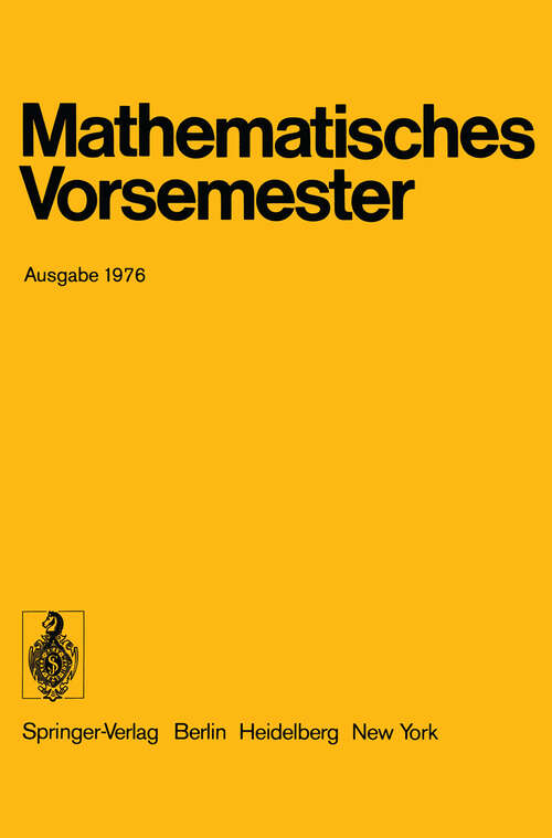 Book cover of Mathematisches Vorsemester: Ausgabe 1976 (7. Aufl. 1976)