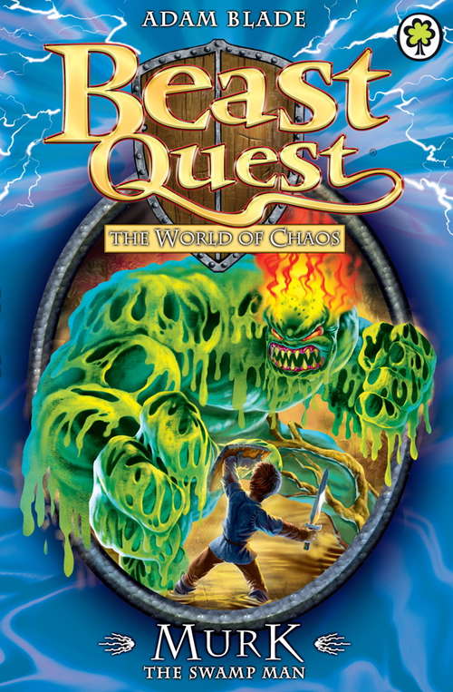 Book cover of Murk the Swamp Man: Series 6 Book 4 (Beast Quest #34)