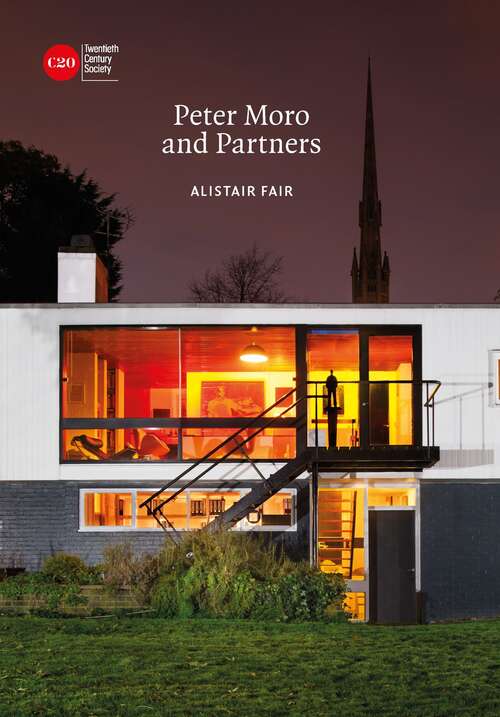 Book cover of Peter Moro and Partners (Twentieth Century Architects)