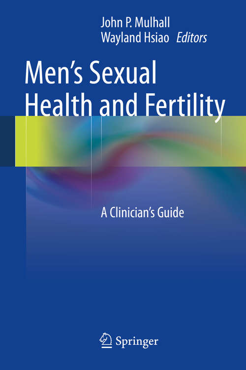 Book cover of Men's Sexual Health and Fertility: A Clinician's Guide (2014)