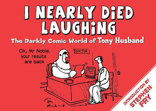 Book cover of I Nearly Died Laughing