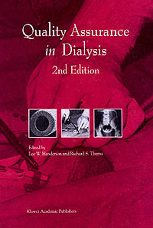 Book cover of Quality Assurance in Dialysis (2nd ed. 1999) (Developments in Nephrology #39)