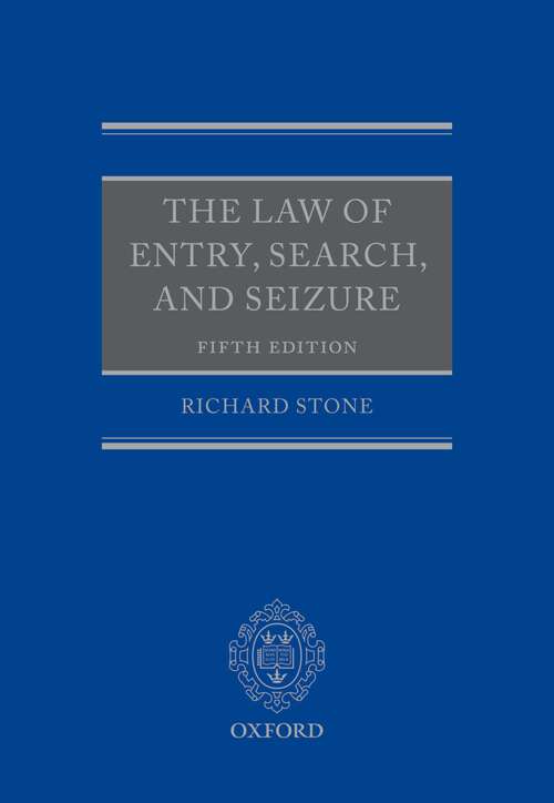 Book cover of The Law of Entry, Search, and Seizure