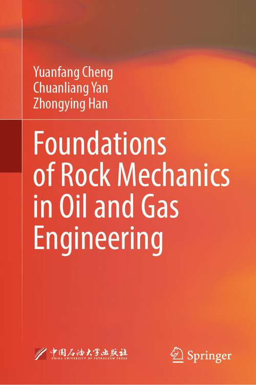 Book cover of Foundations of Rock Mechanics in Oil and Gas Engineering (1st ed. 2023)