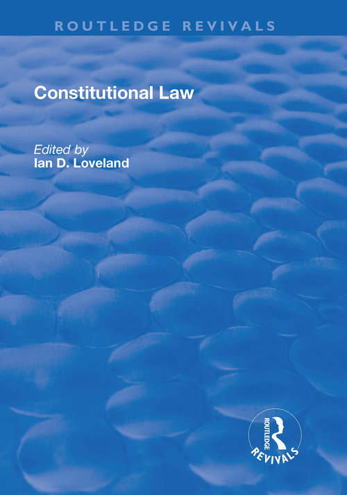 Book cover of Constitutional Law (Routledge Revivals)