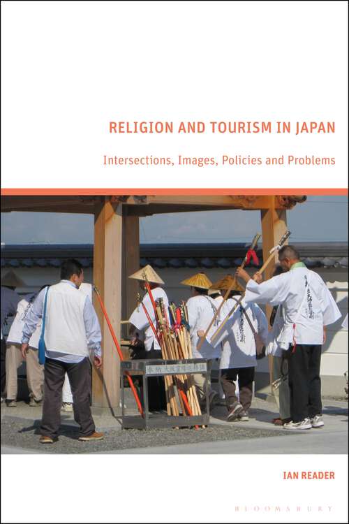 Book cover of Religion and Tourism in Japan: Intersections, Images, Policies and Problems