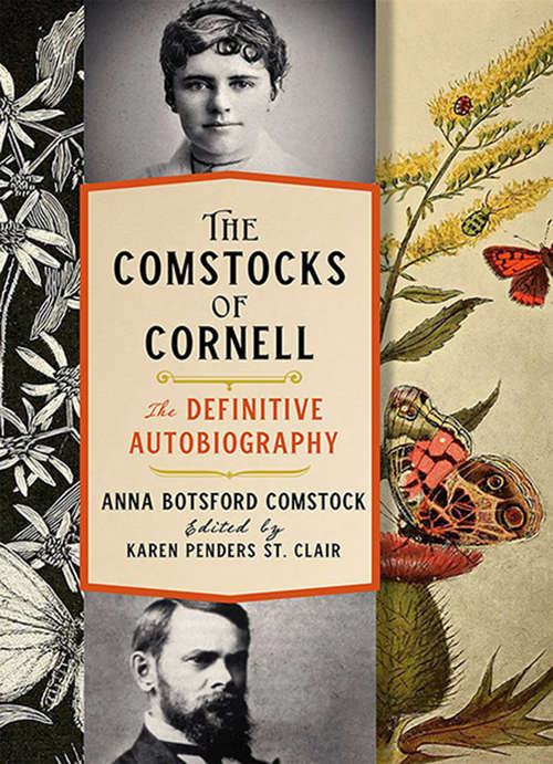 Book cover of The Comstocks of Cornell—The Definitive Autobiography