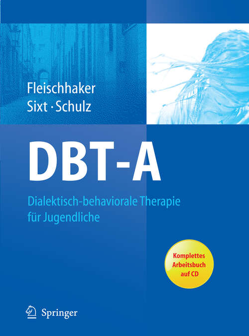 Book cover of DBT-A: Ein Therapiemanual mit Arbeitsbuch auf CD (2011)