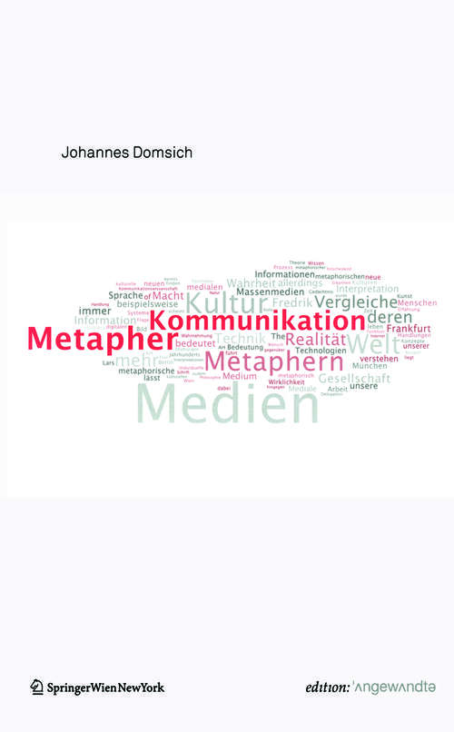 Book cover of Metapher Kommunikation (2009) (Edition Angewandte)