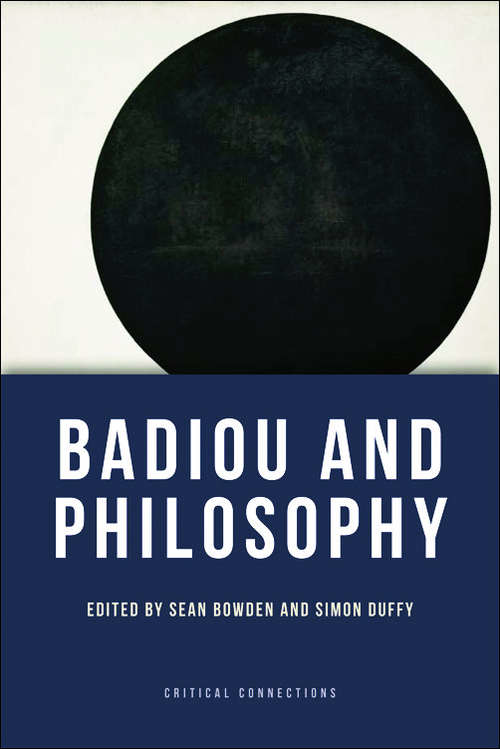 Book cover of Badiou and Philosophy (Critical Connections)