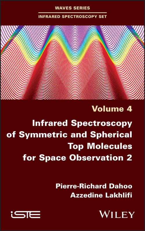 Book cover of Infrared Spectroscopy of Symmetric and Spherical Top Molecules for Space Observation, Volume 2