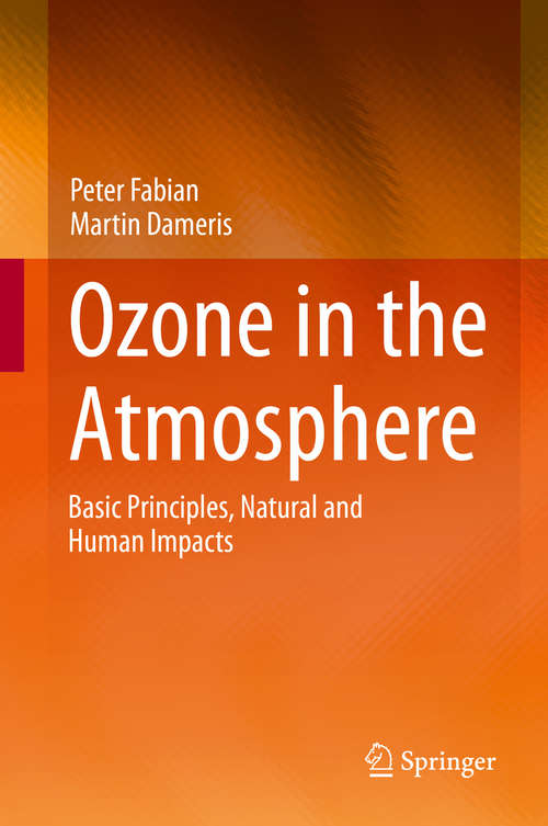 Book cover of Ozone in the Atmosphere: Basic Principles, Natural and Human Impacts (2014)