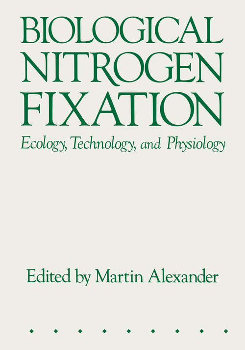 Book cover of Biological Nitrogen Fixation: Ecology, Technology and Physiology (pdf) (1984)