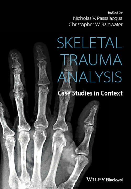 Book cover of Skeletal Trauma Analysis: Case Studies in Context