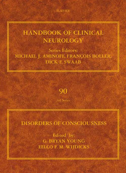 Book cover of Disorders of Consciousness (Handbook of Clinical Neurology: Volume 90)