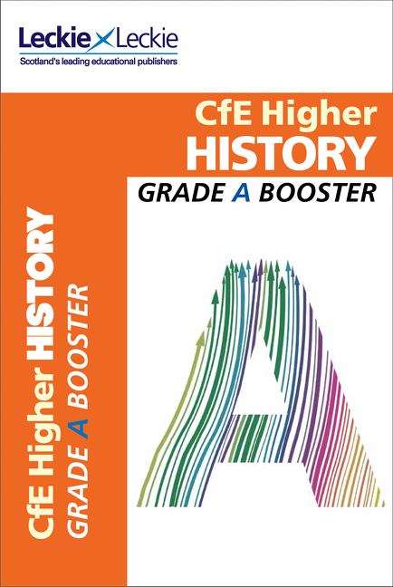 Book cover of Grade A Booster - Cfe Higher History Grade Booster (PDF) (Grade Booster For Cfe Sqa Exam Revision Ser.)