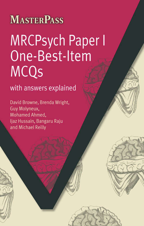 Book cover of MRCPsych Paper I One-Best-Item MCQs: With Answers Explained (MasterPass)