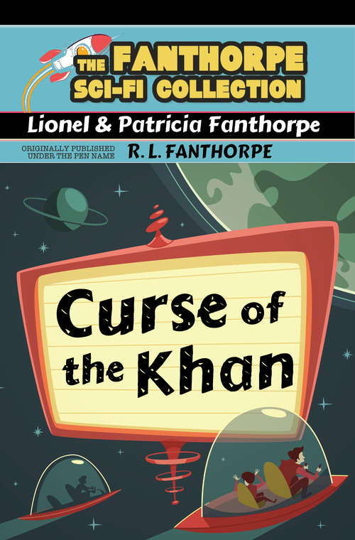 Book cover of Curse of the Khan (Fanthorpe Sci-Fi Collection)