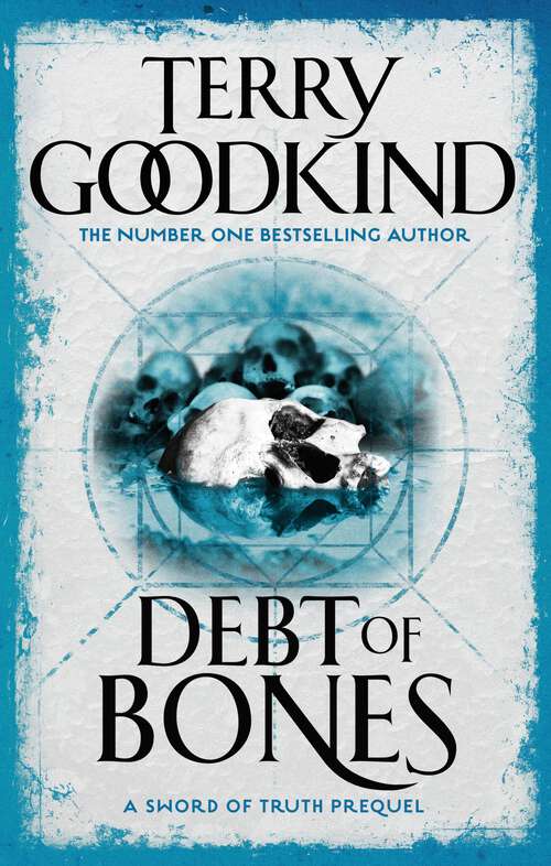 Book cover of Debt Of Bones: Sword of Truth: A Prequel Novella (Sword of Truth #7)