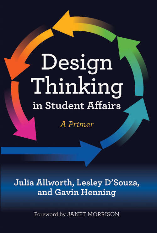 Book cover of Design Thinking in Student Affairs: A Primer
