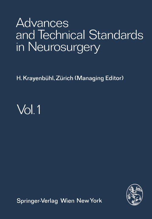 Book cover of Advances and Technical Standards in Neurosurgery (1974) (Advances and Technical Standards in Neurosurgery #1)