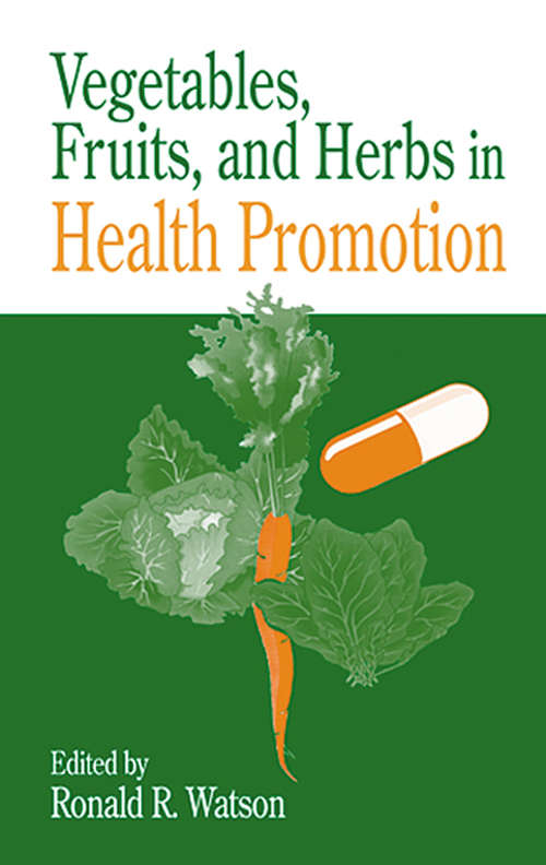 Book cover of Vegetables, Fruits, and Herbs in Health Promotion