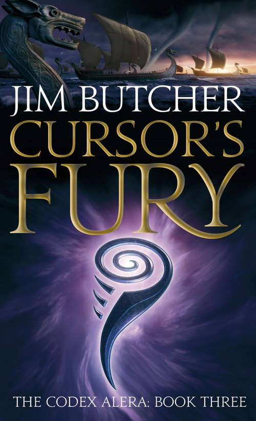 Book cover of Cursor's Fury: The Codex Alera: Book Three (Codex Alera: Bk. 3)