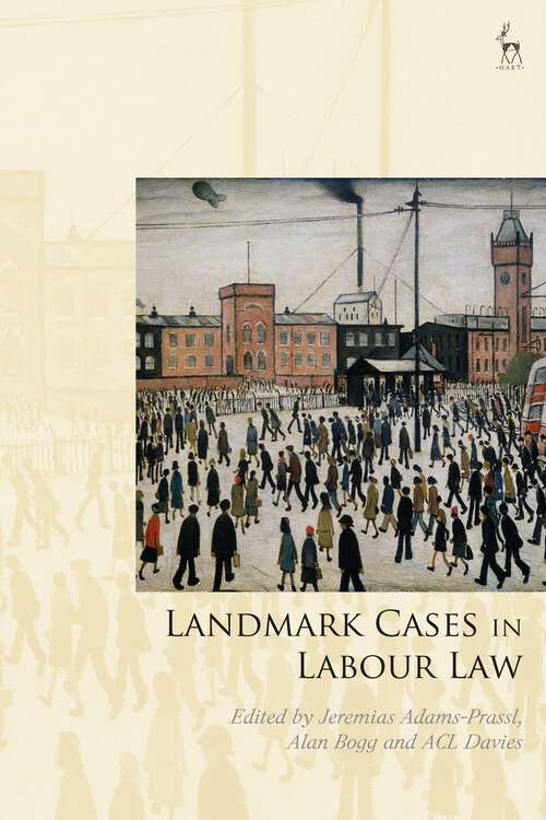 Book cover of Landmark Cases in Labour Law (Landmark Cases)