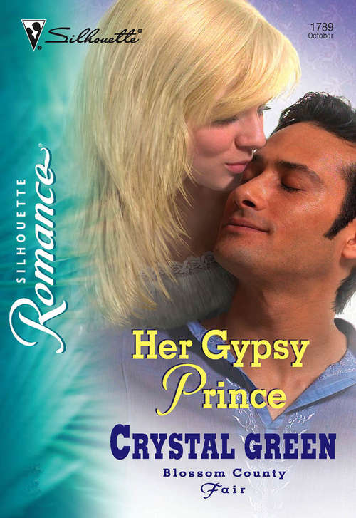 Book cover of Her Gypsy Prince (ePub First edition) (Mills And Boon Silhouette Ser.)