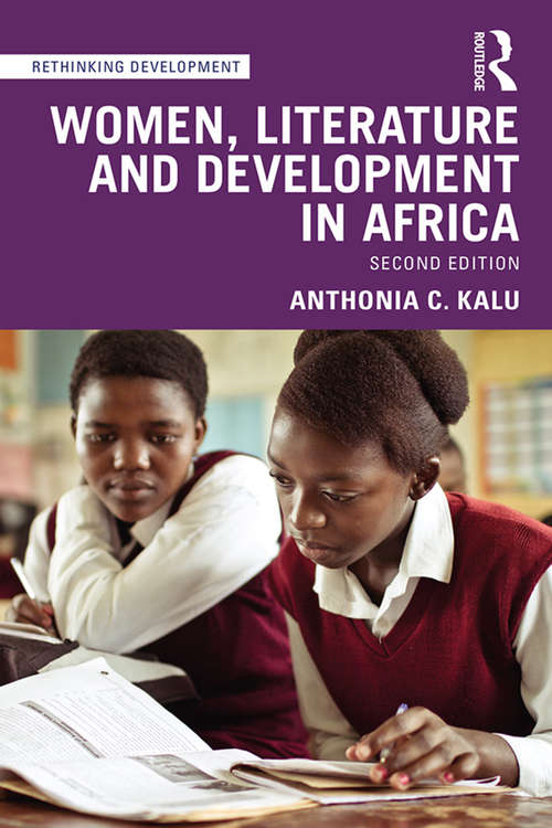 Book cover of Women, Literature and Development in Africa (2) (Rethinking Development)