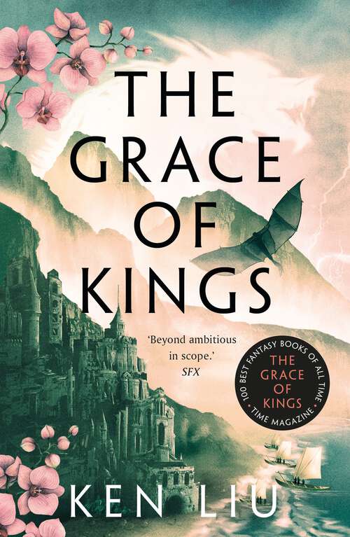 Book cover of The Grace of Kings (The Dandelion Dynasty #1)