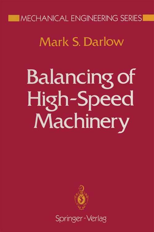 Book cover of Balancing of High-Speed Machinery (1989) (Mechanical Engineering Series)