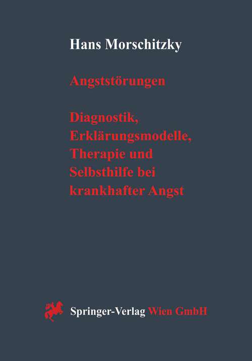 Book cover of Angststörungen: Diagnostik, Erklärungsmodelle, Therapie und Selbsthilfe bei krankhafter Angst (1998)