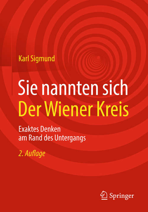 Book cover of Sie nannten sich Der Wiener Kreis