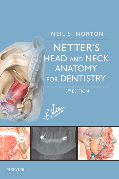 Book cover of Netter's Head and Neck Anatomy for Dentistry E-Book: Netter's Head and Neck Anatomy for Dentistry E-Book (3) (Netter Basic Science)