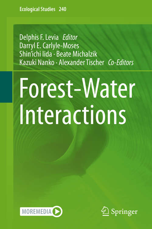 Book cover of Forest-Water Interactions (1st ed. 2020) (Ecological Studies #240)