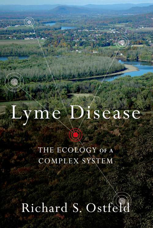 Book cover of Lyme Disease: The Ecology of a Complex System