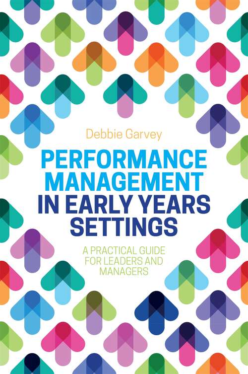 Book cover of Performance Management in Early Years Settings: A Practical Guide for Leaders and Managers (PDF)