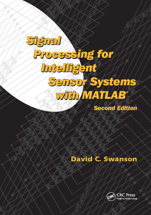 Book cover of Signal Processing for Intelligent Sensor Systems with MATLAB (2)