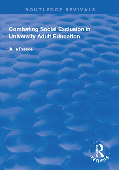 Book cover of Combating Social Exclusion in University Adult Education (Routledge Revivals)