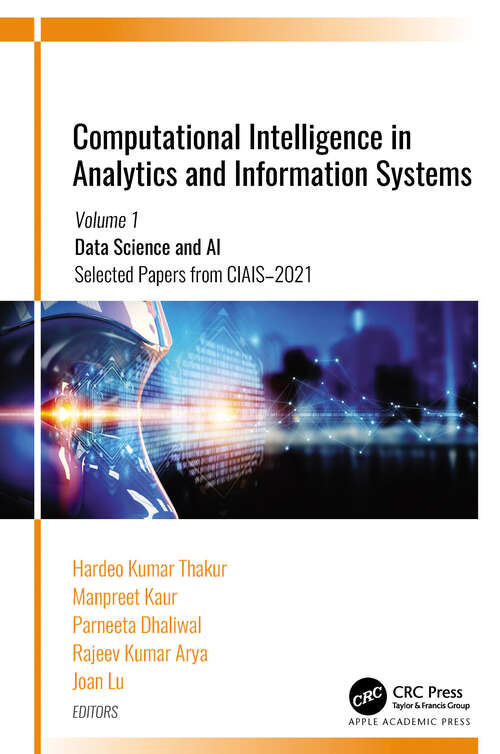 Book cover of Computational Intelligence in Analytics and Information Systems: Volume 1: Data Science and AI​, ​Selected Papers from CIAIS-2021