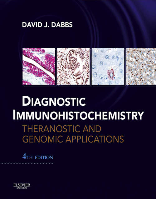 Book cover of Diagnostic Immunohistochemistry E-Book: Theranostic And Genomic Applications (4)