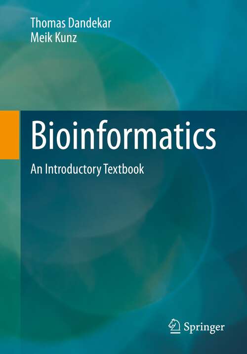 Book cover of Bioinformatics: An Introductory Textbook (1st ed. 2023)