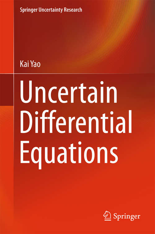 Book cover of Uncertain Differential Equations (1st ed. 2016) (Springer Uncertainty Research)