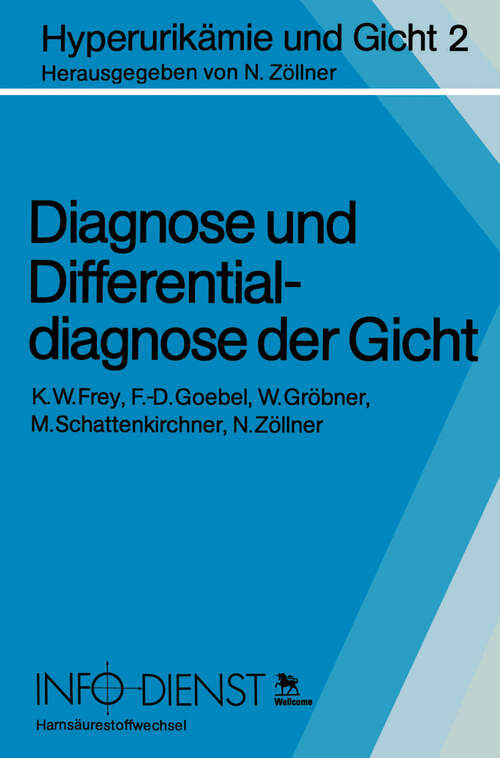 Book cover of Diagnose und Differentialdiagnose der Gicht (1980) (Hyperurikämie und Gicht #2)