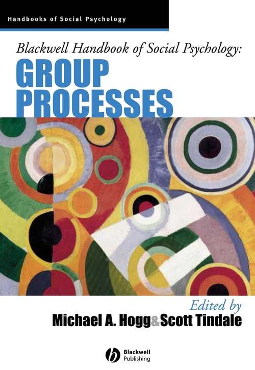 Book cover of Blackwell Handbook of Social Psychology: Group Processes (Blackwell Handbooks of Social Psychology)